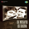 Ek Musafir Ek Hasina (1962)