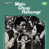 Main Chup Rahungi (1962)