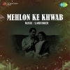 Mehlon Ke Khwab (1960)