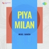 Piya Milan (1958)
