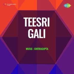 Teesri Gali (1958) Mp3 Song