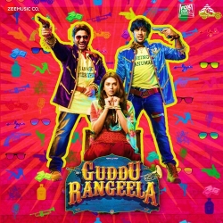 Guddu Rangeela  Mp3 Song