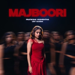 Majboori  Mp3 Song