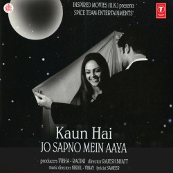 Kaun Hai Jo Sapno Mein Aaya  Mp3 Song